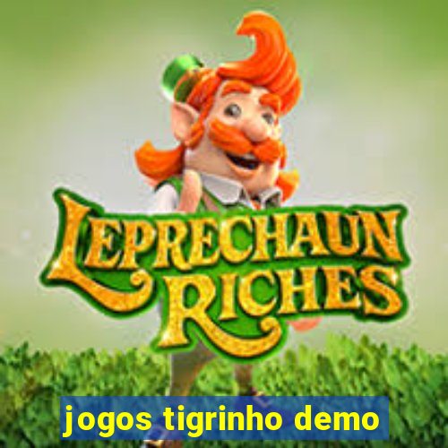 jogos tigrinho demo